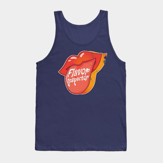 Flavor Inspector Tank Top by bluerockproducts